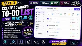 Thumbnail: ✅(Part-3) Advanced To-Do List Using React.js | Context API, Hooks, Tailwind CSS & Modern UI