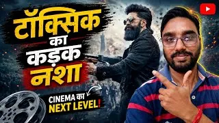Thumbnail: TOXIC Film Review | Hollywood Level की फिल्म? 🔥 | Yash | Kiara | Nayanthara