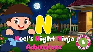 Thumbnail: Story of Letter N | Phonics N | Noel's Night Ninja Adventure - Storytime | Bindi's Music & Rhymes