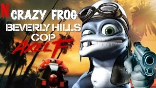 Thumbnail: Beverly Hills Cop Axel F Trailer but it's Crazy Frog
