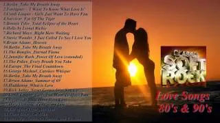 Thumbnail: Soft Rock Love Songs 80's & 90's - soft rock love songs playlist