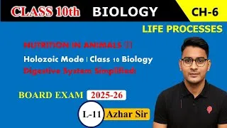 Thumbnail: Nutrition in Animals 🧬 | Class 10 Life Processes | Holozoic Nutrition Explained | Azhar Sir L-11