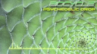 Thumbnail: Biocycle - Psychedelic Drop (Original Mix)