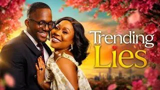 Thumbnail: TRENDING LIES - Nigerian Movies 2026 Latest Full Movies
