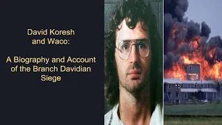 Thumbnail: David Koresh and Waco: A Biography and Account of the Branch Davidian Siege