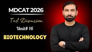 Thumbnail: Test Discussion | Unit 16 | BIOTECHNOLOGY | Dr Sohail