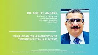 Thumbnail: Pr Adel El Ansary | Using Molecular Diagnostics in the Treatment of Critically Ill Patients