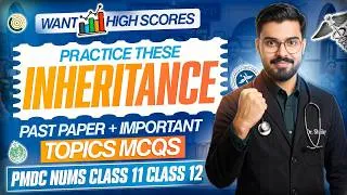 Thumbnail: Inheritance MCQs | Variation & Genetics | Past Paper | PMDC & NUMS | Class 12 I By Dr. Shafay