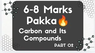 Thumbnail: ✅ Easy 6–8 Marks 🔥 | Carbon and Its Compounds | TS SSC 10th Physical Science | Part 2