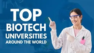 Thumbnail: Top Biotechnology Universities & Their Tuition Fees #biotech #biotechnology #university