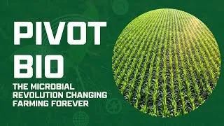 Thumbnail: Is Pivot Bio the Future of Sustainable Farming?#biotech #PrecisionFarming #FutureOfFarming