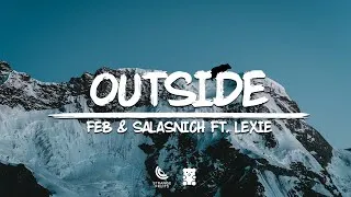 Thumbnail: Feb & Salasnich - Outside (ft. Lexie) (Lyrics)