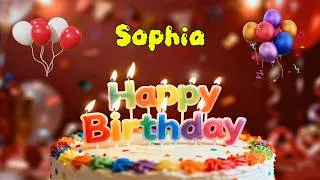 Thumbnail: Happy Birthday 🎉 Sophia 🎈 Happy Birthday To You Song, Best Happy Birthday Wish Song