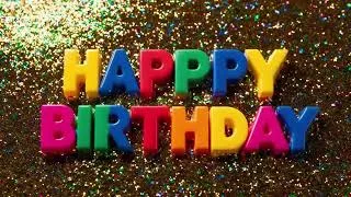 Thumbnail: Happy Birthday To You, A Special Day, A Happy Day