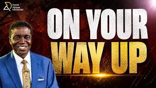 Thumbnail: On Your Way Up: Bishop David Abioye's Keys to Kingdom Promotion