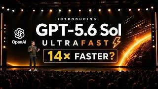 Thumbnail: GPT-5.6 Sol Ultrafast Explained: 750 Tokens/Sec, But There’s a Catch