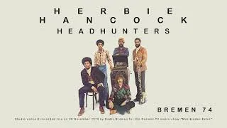 Thumbnail: Herbie Hancock & The Headhunters - Bremen 1974