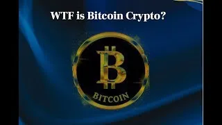 Thumbnail: WTF is Bitcoin crypto?