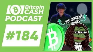 Thumbnail: The Bitcoin Cash Podcast #184:  BTC Catch Up ft. Vlad Costea, SuperTestnet, Robin Linus, Paul Sztorc