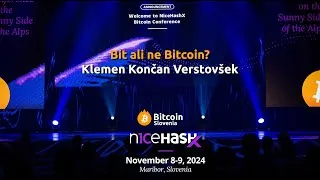Thumbnail: Bitcoin konference NiceHashX Maribor 8-9.11.2024 - Klemen Končan Verstovšek - Bit ali ne Bitcoin?