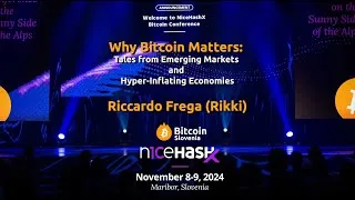 Thumbnail: Bitcoin NiceHashX Maribor 8-9.11.2024 Why Bitcoin Matters: Riccardo Frega (Rikki)