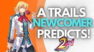 Thumbnail: After Trails in the Sky FC Ending, Here's My Trails 2nd Chapter Prediction