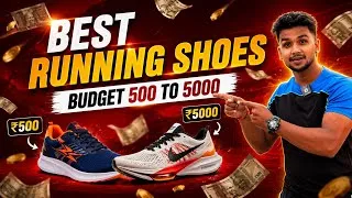 Thumbnail: Best Running Shoes | ₹500/- ₹5000/- | मात्र 500 रुपए में जूता दौड़ने वाले ✅