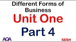 Thumbnail: 1.2: Different Forms of Business - AQA A Level Business (new 2026 spec) - Unit 1 Part 4