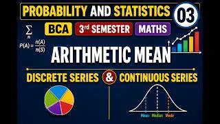 Thumbnail: BCA 3rd Sem Maths Arithmetic Mean Discrete Series & Continious Series | Probability and Statistics