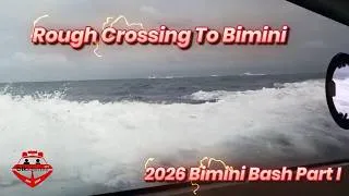 Thumbnail: Rough crossing ! THEN we GROUNDED!!! Part 1Black Boaters of SOFLO Bimini Bash 2026