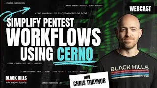 Thumbnail: Simplify Pentest Workflows Using Cerno w/ Chris Traynor