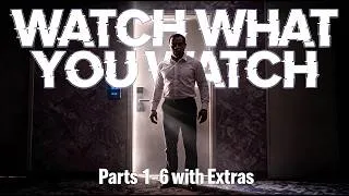 Thumbnail: 👁️ Watch What You Watch | Parts 1-6 with Extras | Cliff Clips | 16:9 📺 🎬