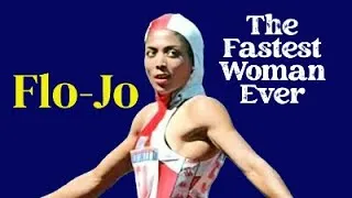 Thumbnail: Florence Griffith-Joyner (Flo-Jo): The Fastest Woman Ever