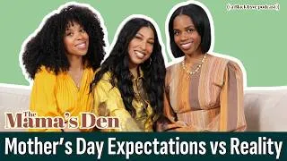 Thumbnail: Mother’s Day Expectations vs. Reality (And Why We’re Choosing Ourselves)