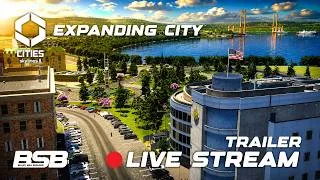 Thumbnail: Expanding City Stream Trailer | Cities: Skylines 2