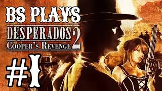 Thumbnail: ★Desperados 2: Cooper's Revenge - Part 1★