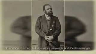 Thumbnail: Ira Aldridge: The Trailblazing Actor, Playwright, and Theatre Manager