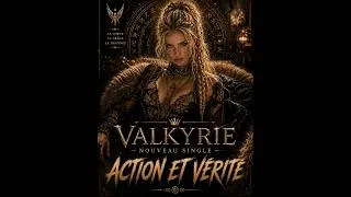 Thumbnail: Valkyrie - Action et Vérité (Audio officiel)