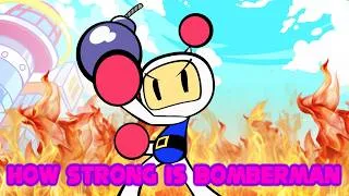 Thumbnail: How Strong Is Bomberman