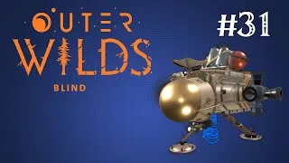 Thumbnail: Twitch Stream Archives - Outer Wilds (Blind) - Part 31