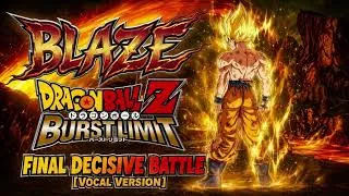 Thumbnail: Dragon Ball Z Burst Limit - Final Decisive Battle [Vocal Version]