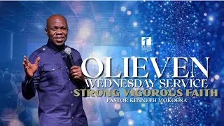 Thumbnail: OLIEVEN WEDNESDAY SERVICE (STRONG VIGOROUS FAITH)