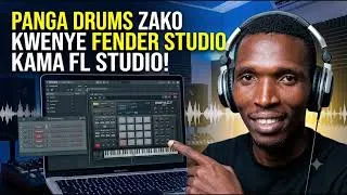 Thumbnail: PANGA DRUMS ZAKO KWENYE FENDER STUDIO 8 KAMA FL STUDIO. Arrange drums in fender studio pro like FL 