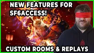 Thumbnail: New Features For SF6Access (Custom Rooms, Replay Menu) Plus Viewer Match Commentary!