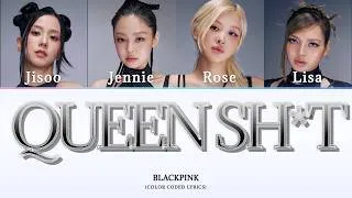 Thumbnail: [AI ORIGINAL] BLACKPINK - 'QUEEN SH*T' | COLOR CODED LYRICS