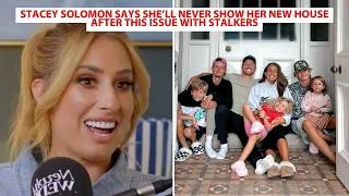 Thumbnail: Stacey Solomon Says She’ll Never Show Her New House After This Issue With Stalkers