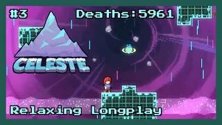 Thumbnail: Celeste - 100% Longplay - No Assist Mode #3 (No Commentary)