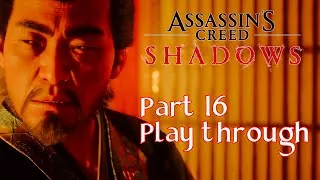 Thumbnail: Unmasking The Noble in Assassin's Creed Shadows Part 16