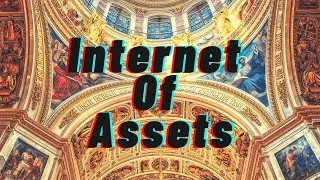 Thumbnail: Internet of Assets - Future of Blockchain