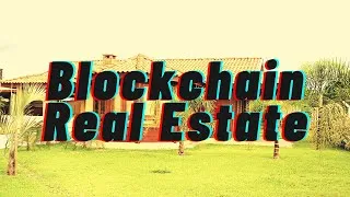 Thumbnail: Blockchain Real Estate - Explained